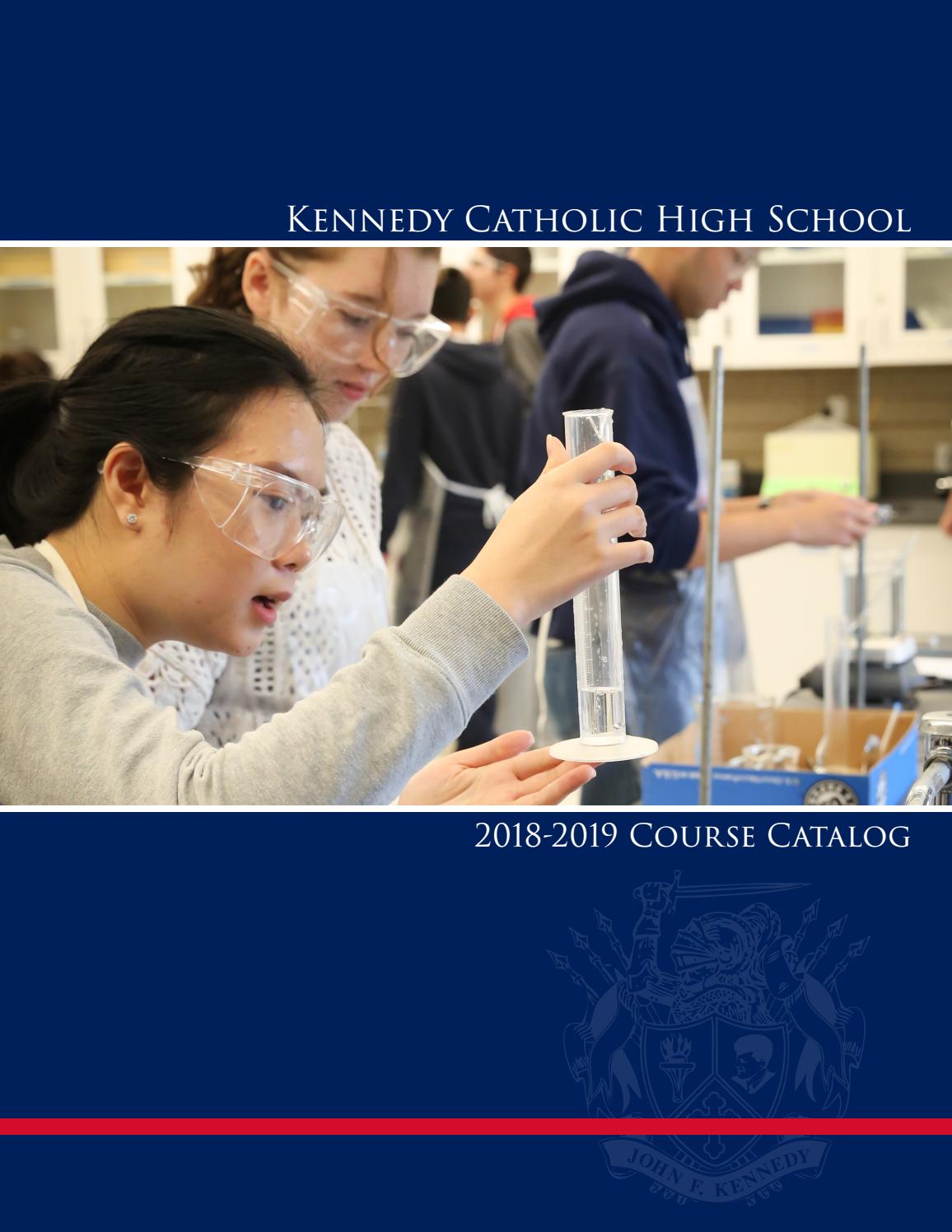 2018 Course Catalog by Kennedy Catholic High School Issuu