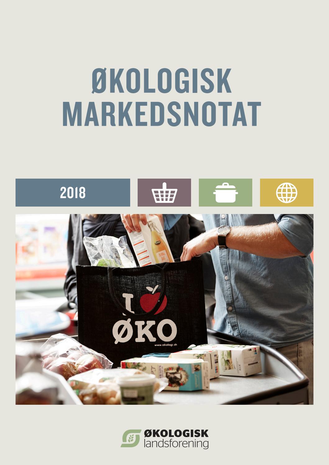 Markedsnotat 18 By Okologisk Landsforening Issuu