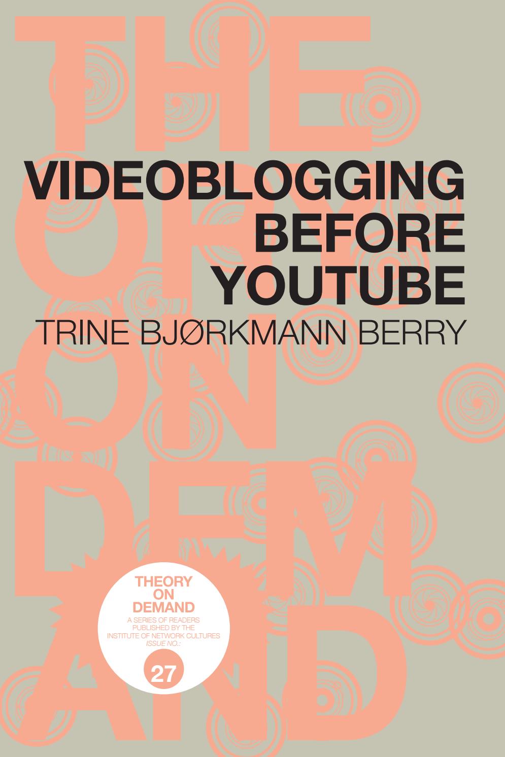 995px x 1492px - Videoblogging Before YouTube by Institute of Network Cultures - Issuu