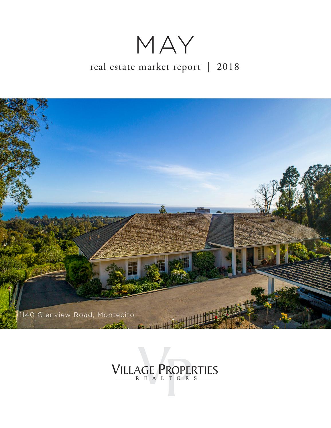 Santa Barbara Real Estate Market Report May 2018 by Village
