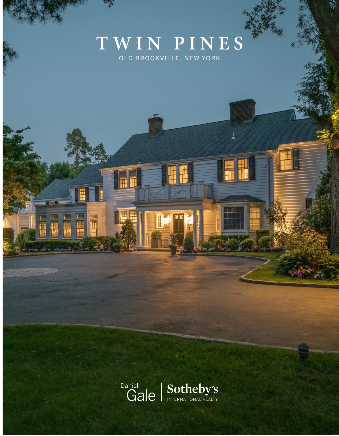 Twin Pines Old Brookville, New York by Daniel Gale Sotheby's International Realty Issuu