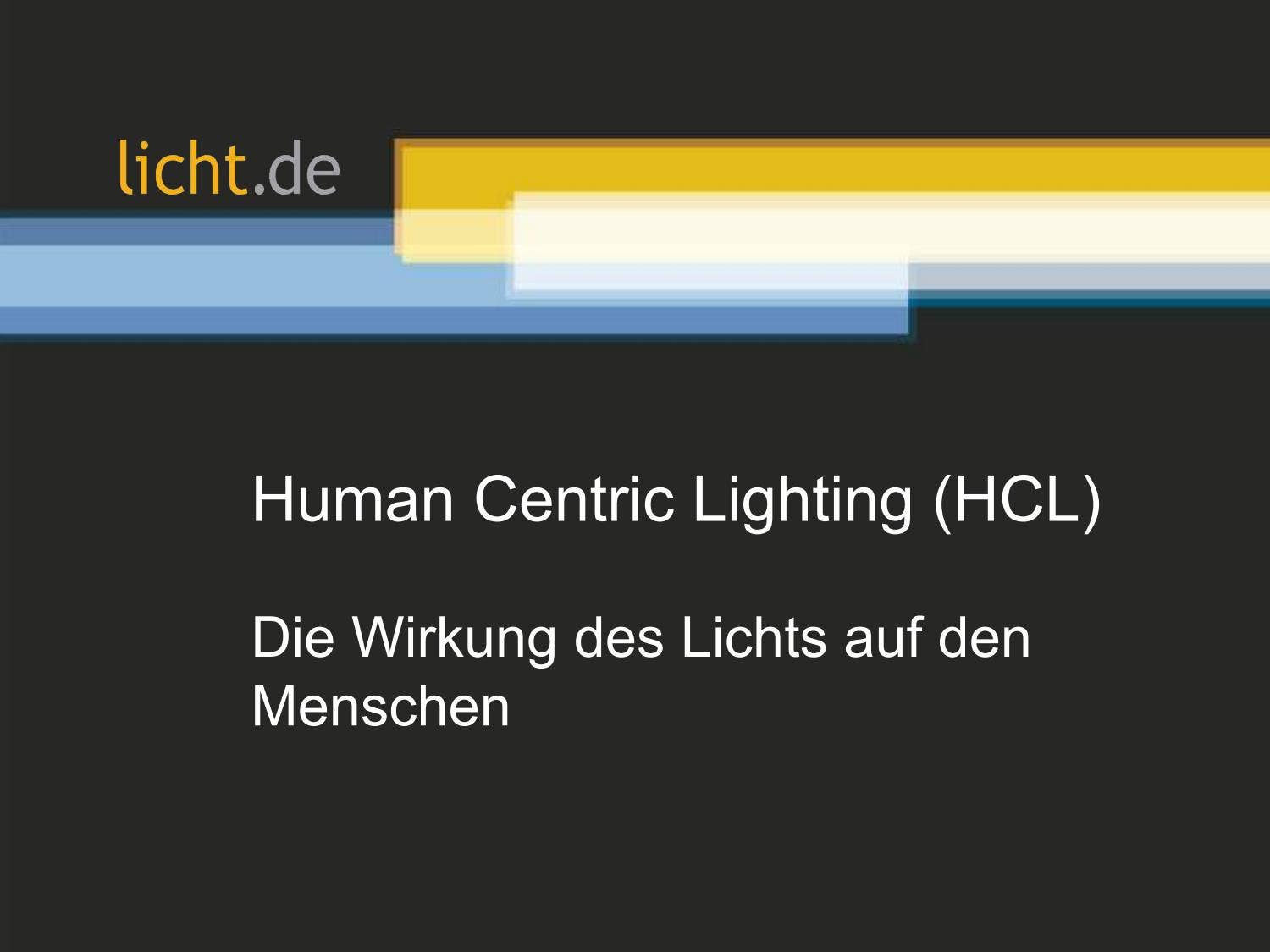 Präsentation: Human Centric Lighting by licht.de - Issuu
