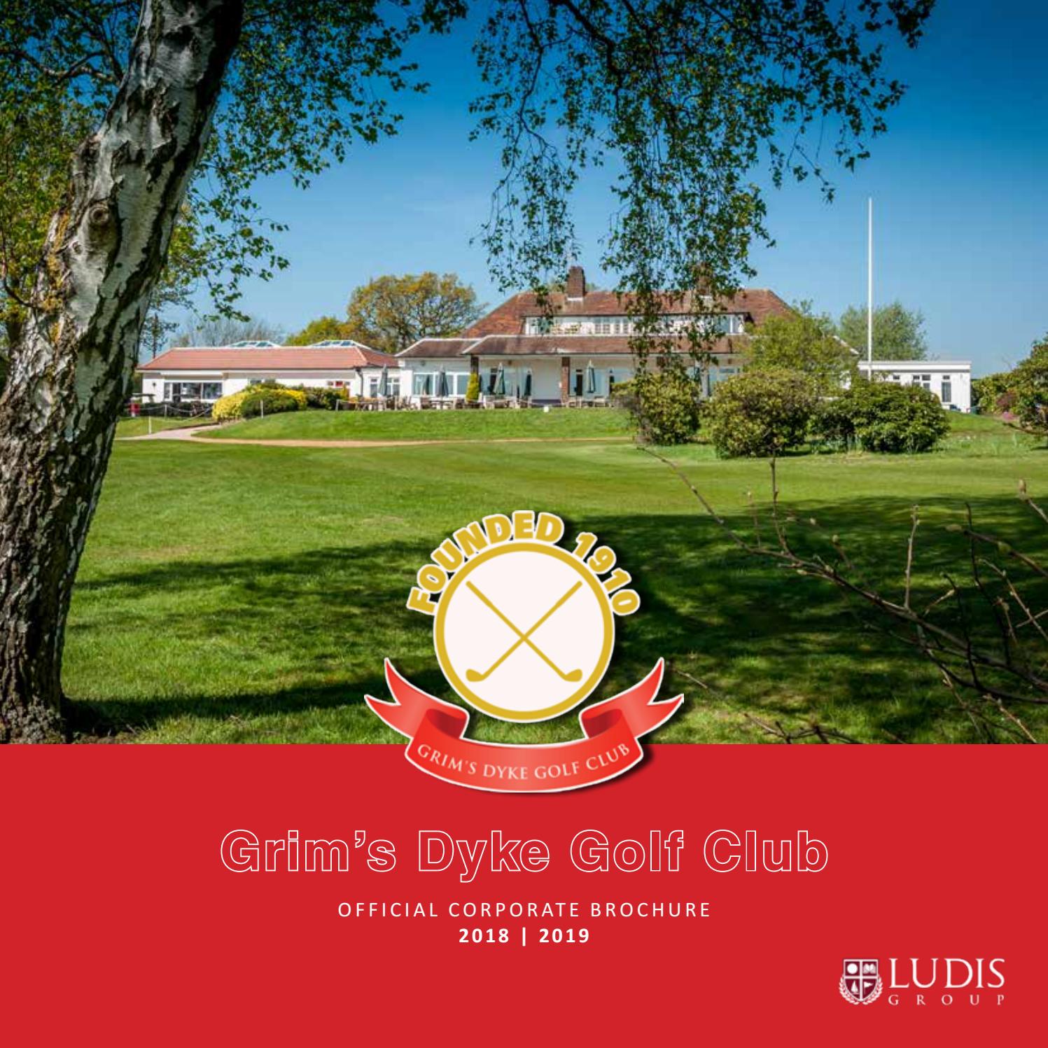 Grim's Dyke Golf Club Official Corporate Brochure 2018 - 2019 by Ludis ...