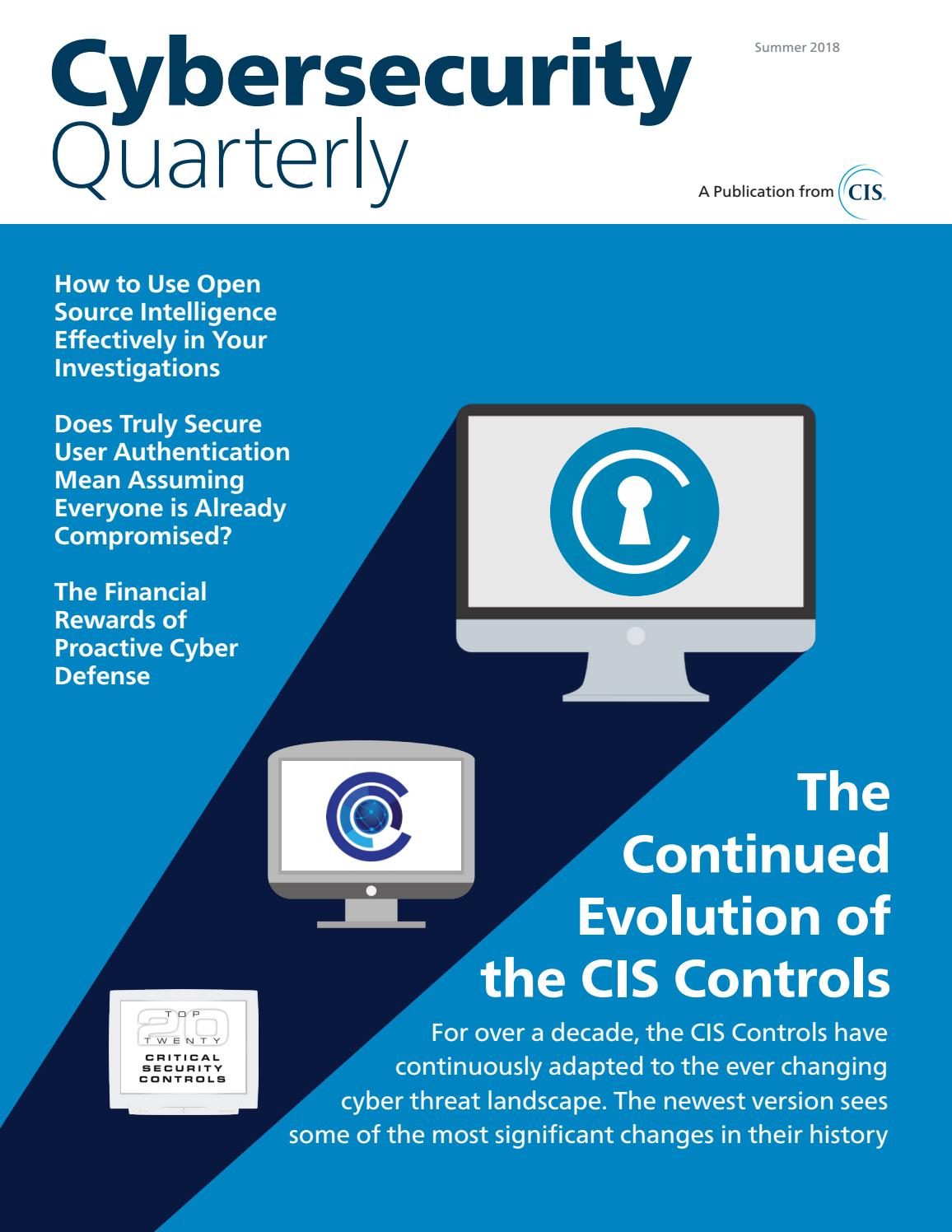 Cybersecurity Quarterly (Summer 2018) by Cybersecurity Quarterly Issuu