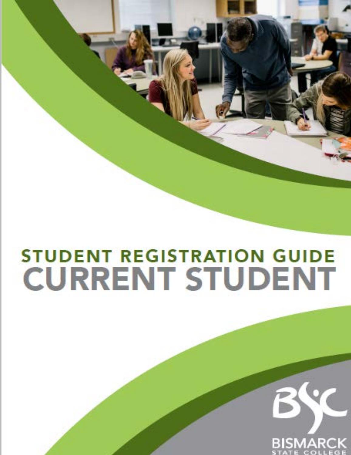 2018 Fall Current Student Registration Guide by Bismarck State College