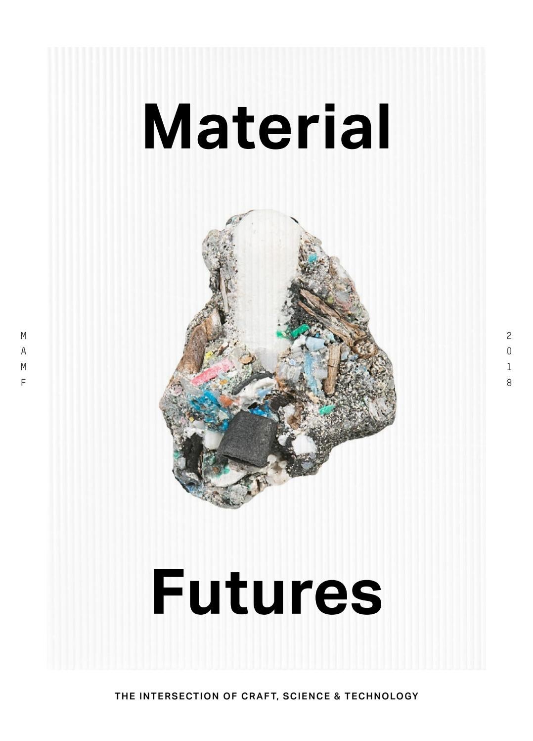 MA Material Futures Degree Show Catalogue 2018 by Central Saint Martins