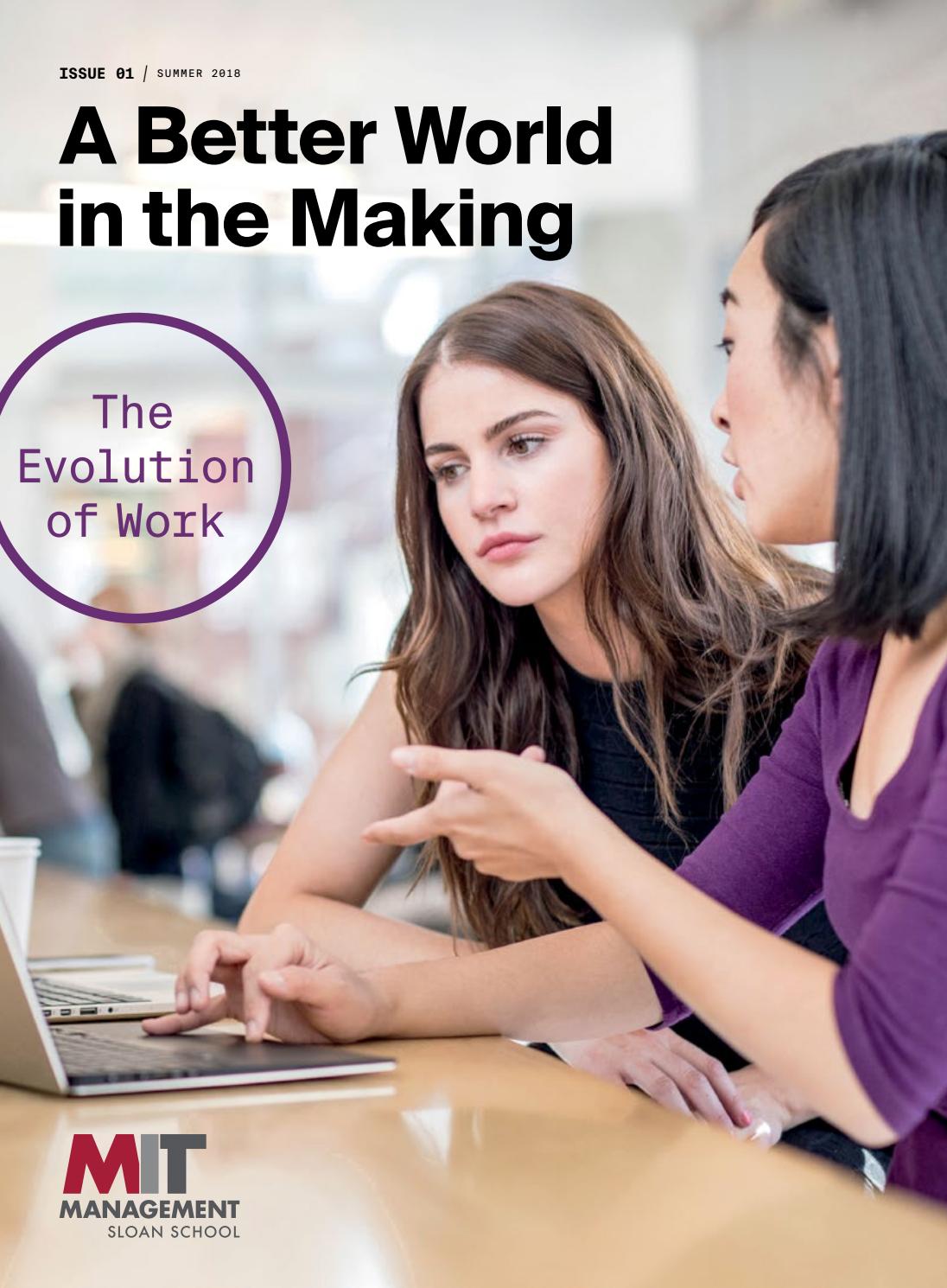 MIT Sloan Campaign Publication Summer 2018 by MITSloanAlumni Issuu