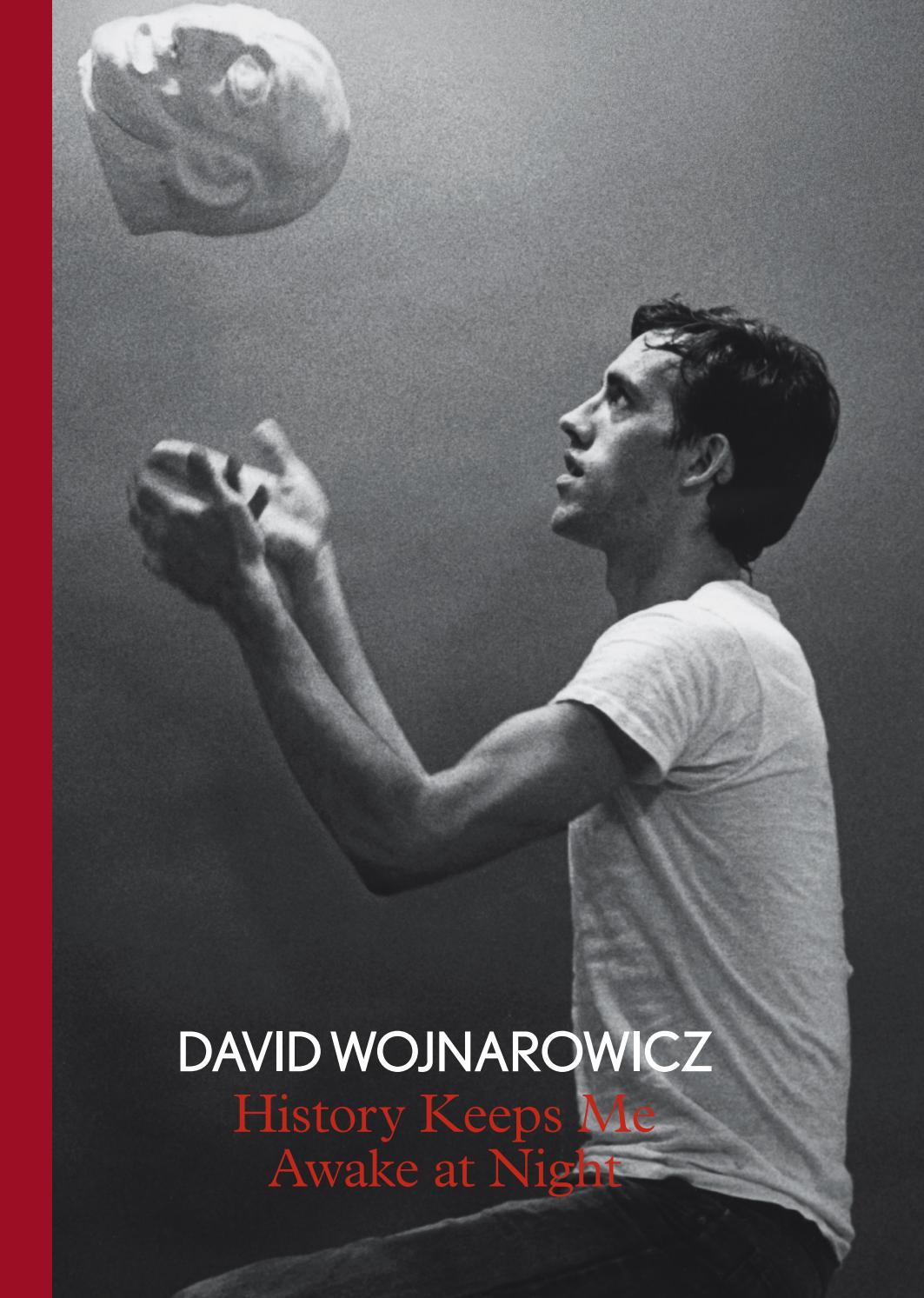 David Wojnarowicz History Keeps Me Awake at Night by Whitney Museum of