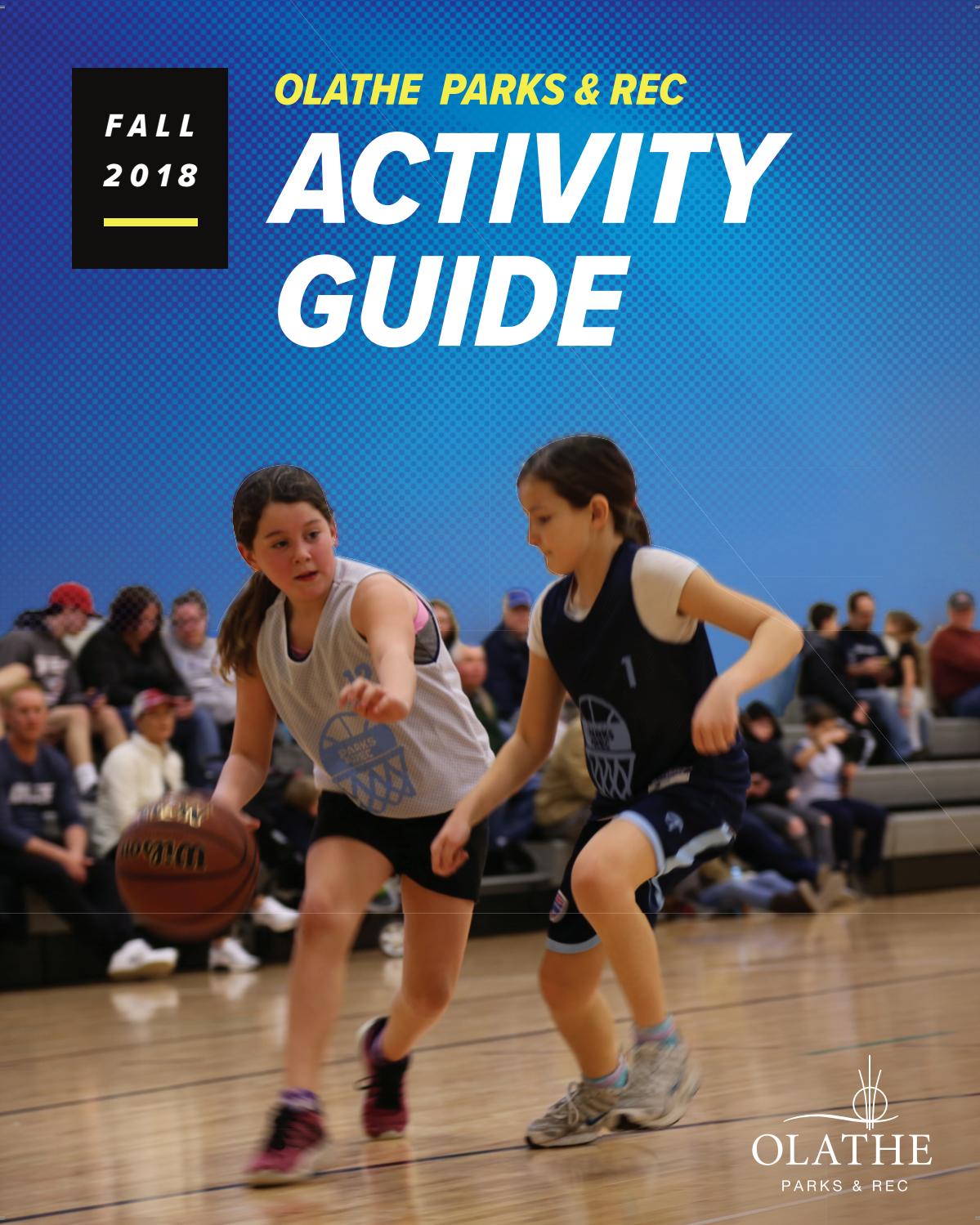 Olathe Parks & Rec Fall 18 Activity Guide by Olathe Parks & Recreation