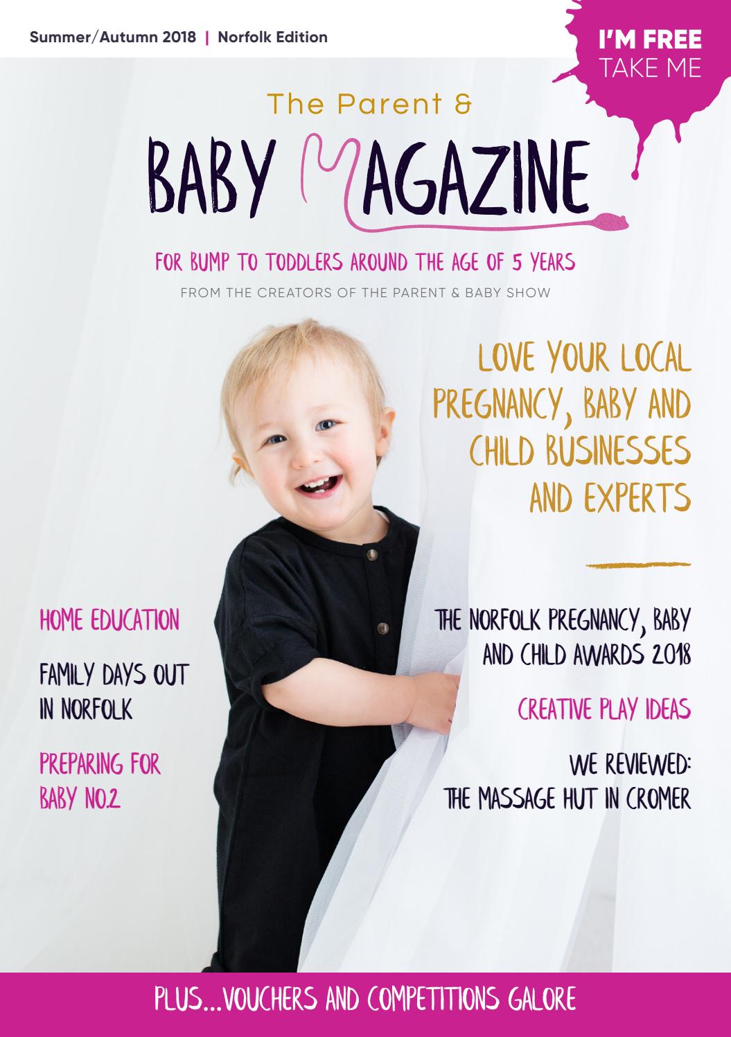 The Parent and Baby Magazine Summer/Autumn 2018 by The Parent and Baby Show Issuu