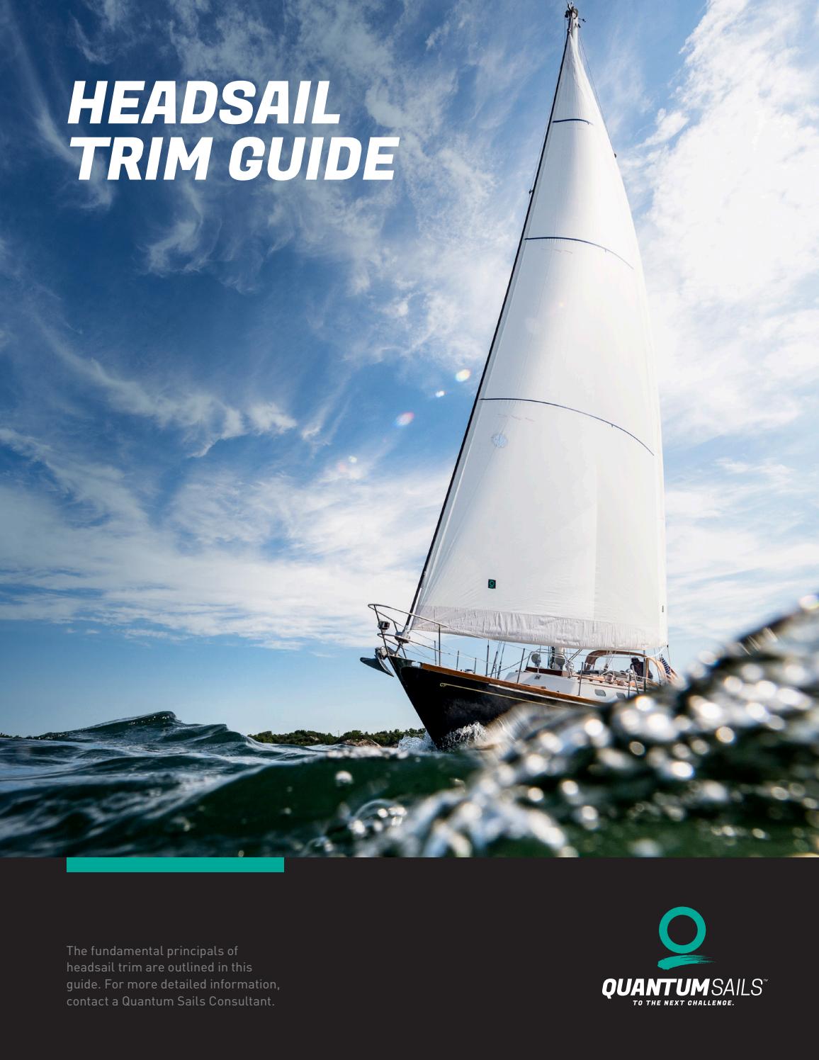 Headsail Trim Guide by Quantum Sails Issuu