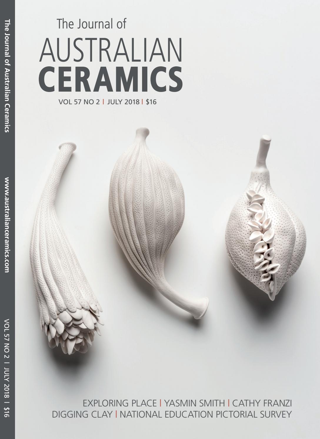 Journal of Australian Ceramics Vol 57 No 2 July 2018 by PressPad Issuu