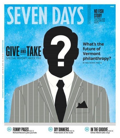 Seven Days, July 18, 2018 by Seven Days - Issuu