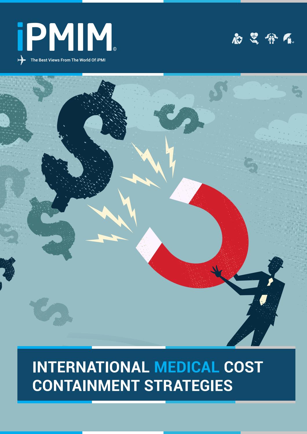 International Medical Cost Containment Strategies by iPMI Magazine