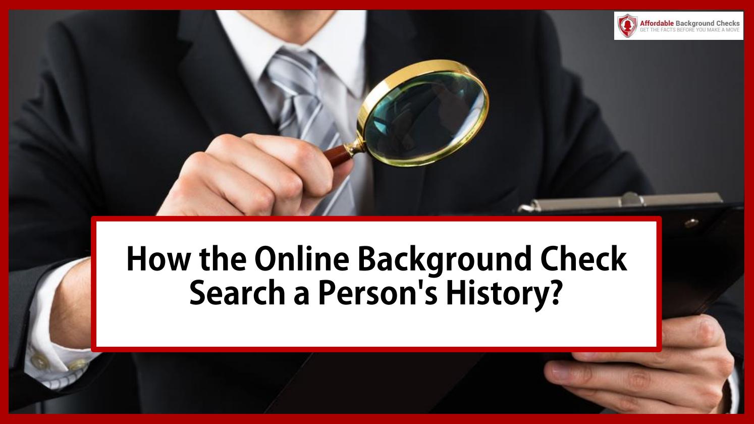 How the Online Background Check Search a Person by Affordable