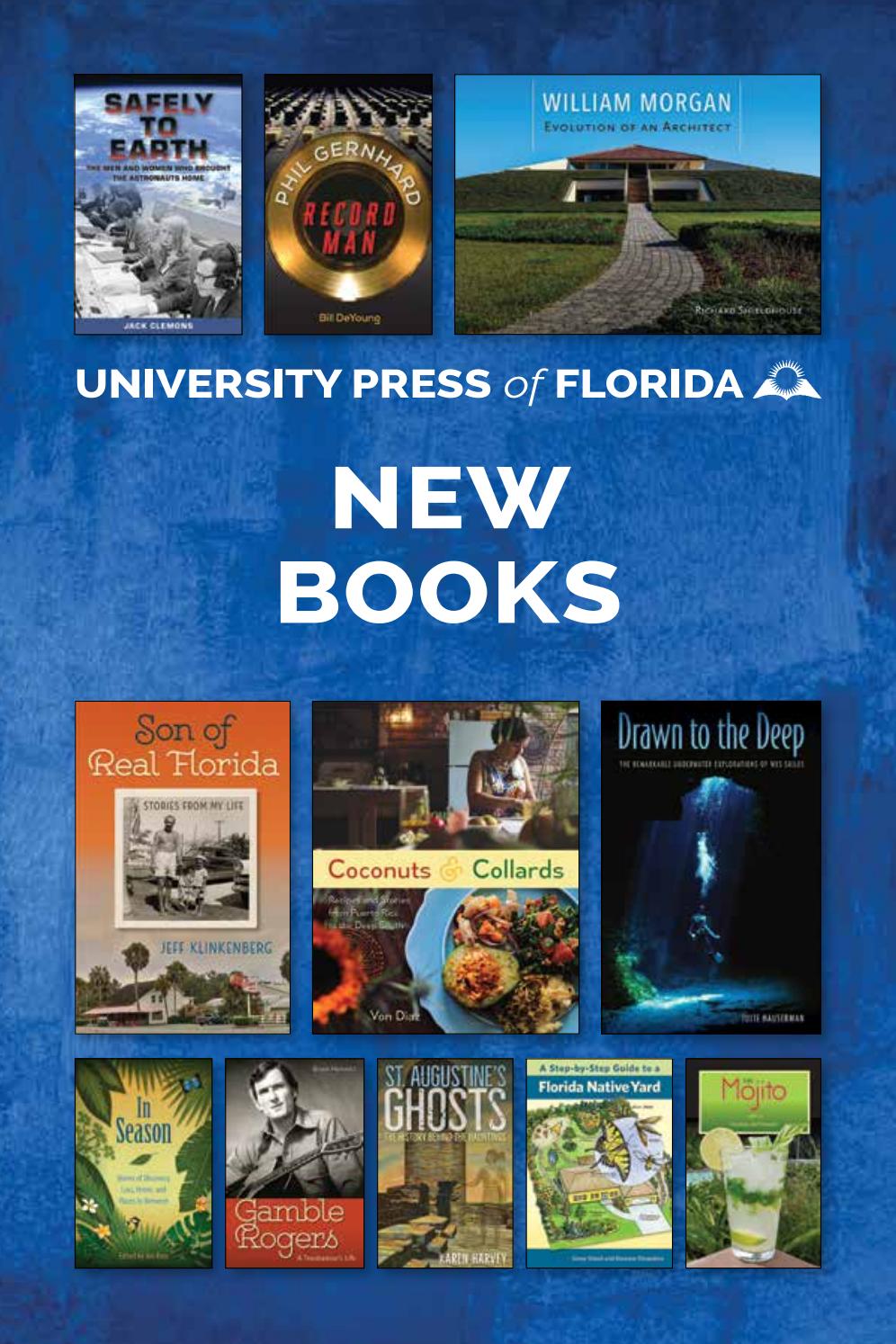 New Florida Books for 2018 by University Press of Florida Issuu