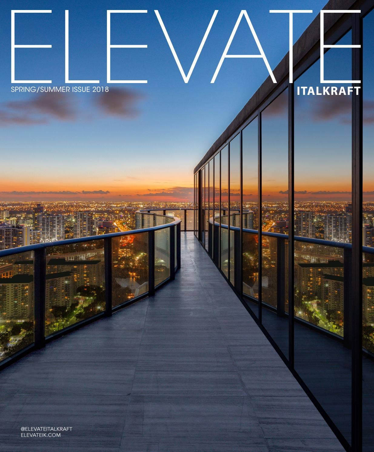 Elevate Italkraft Magazine Spring/Summer Issue 2018 by ITALKRAFT Issuu