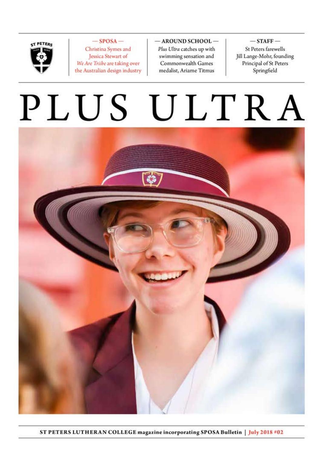 Plus Ultra July 2018 By St Peters Lutheran College Issuu