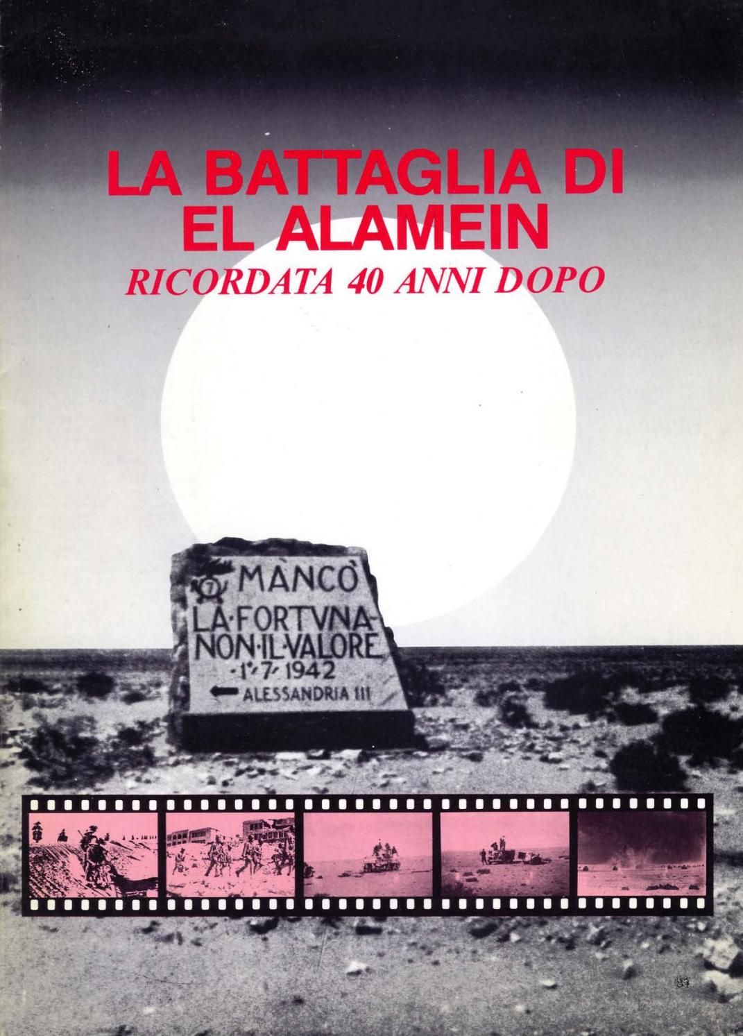 LA BATTAGLIA DI EL ALAMEIN 40 ANNI DOPO by Biblioteca Militare Issuu