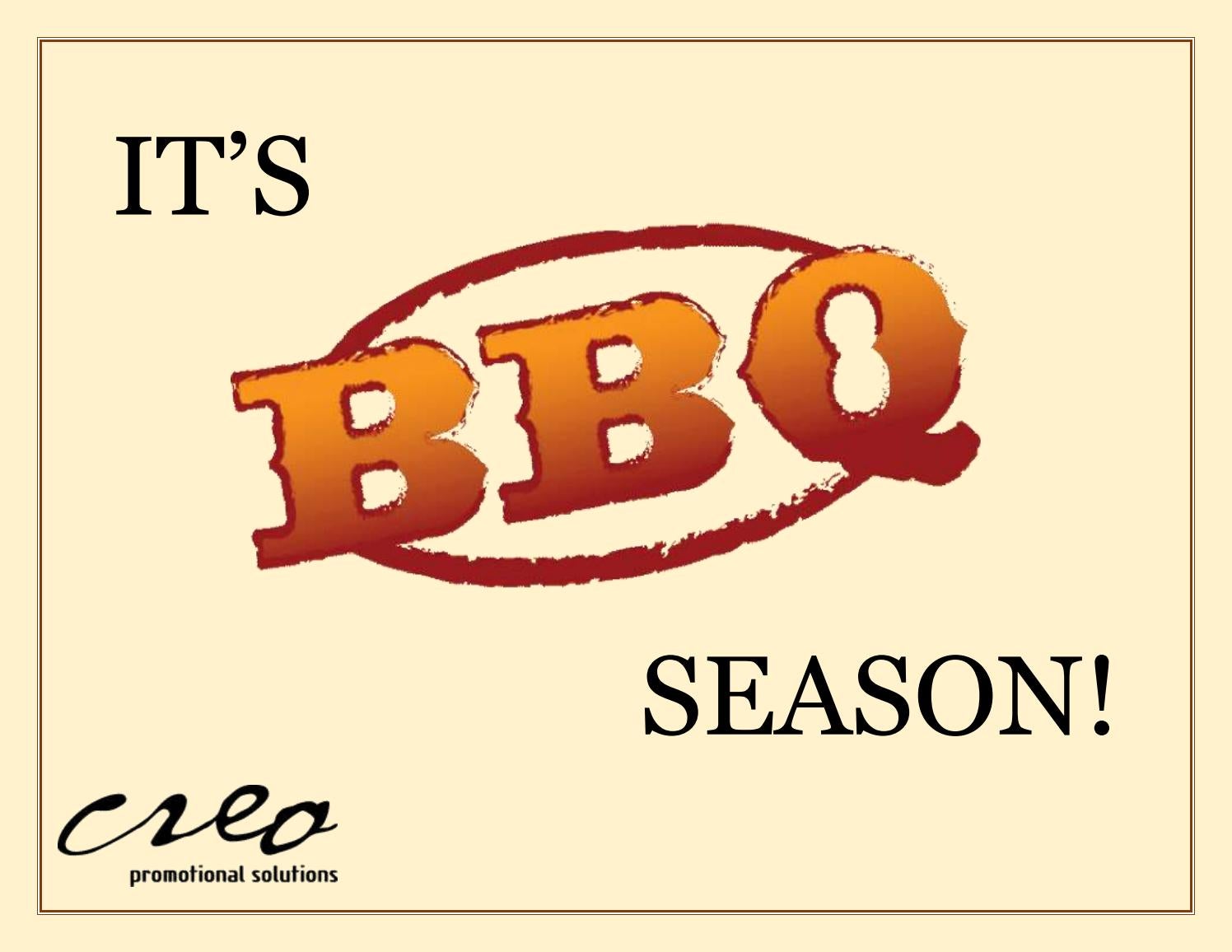 It's BBQ Season! by Creo Promotional Solutions Issuu