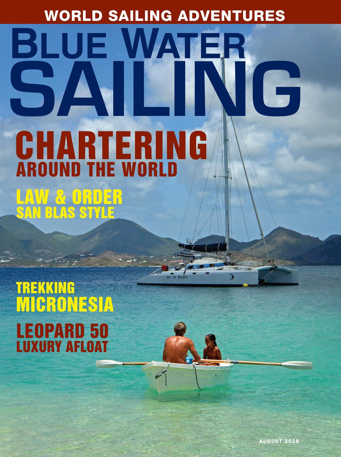 Blue Water Sailing August 2018 by Blue Water Sailing - Issuu