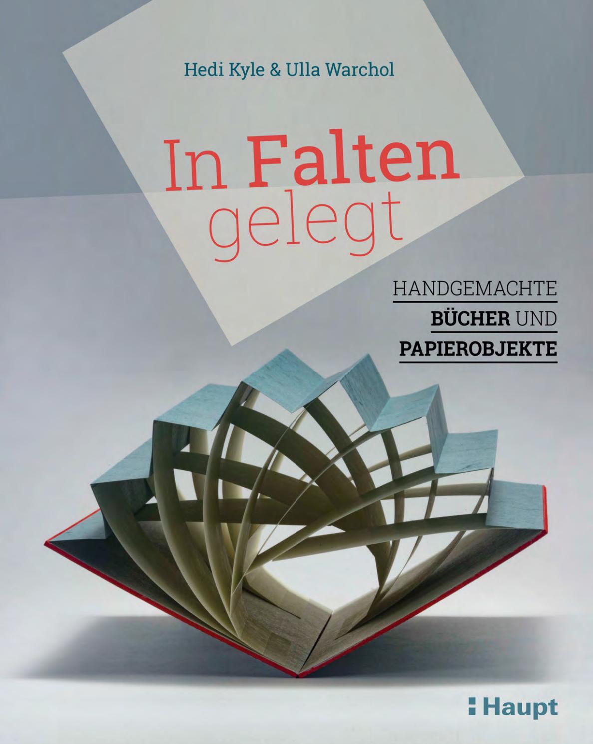 Kyle In Falten Gelegt Handgemachte B cher Und Papierobjekte By Haupt 