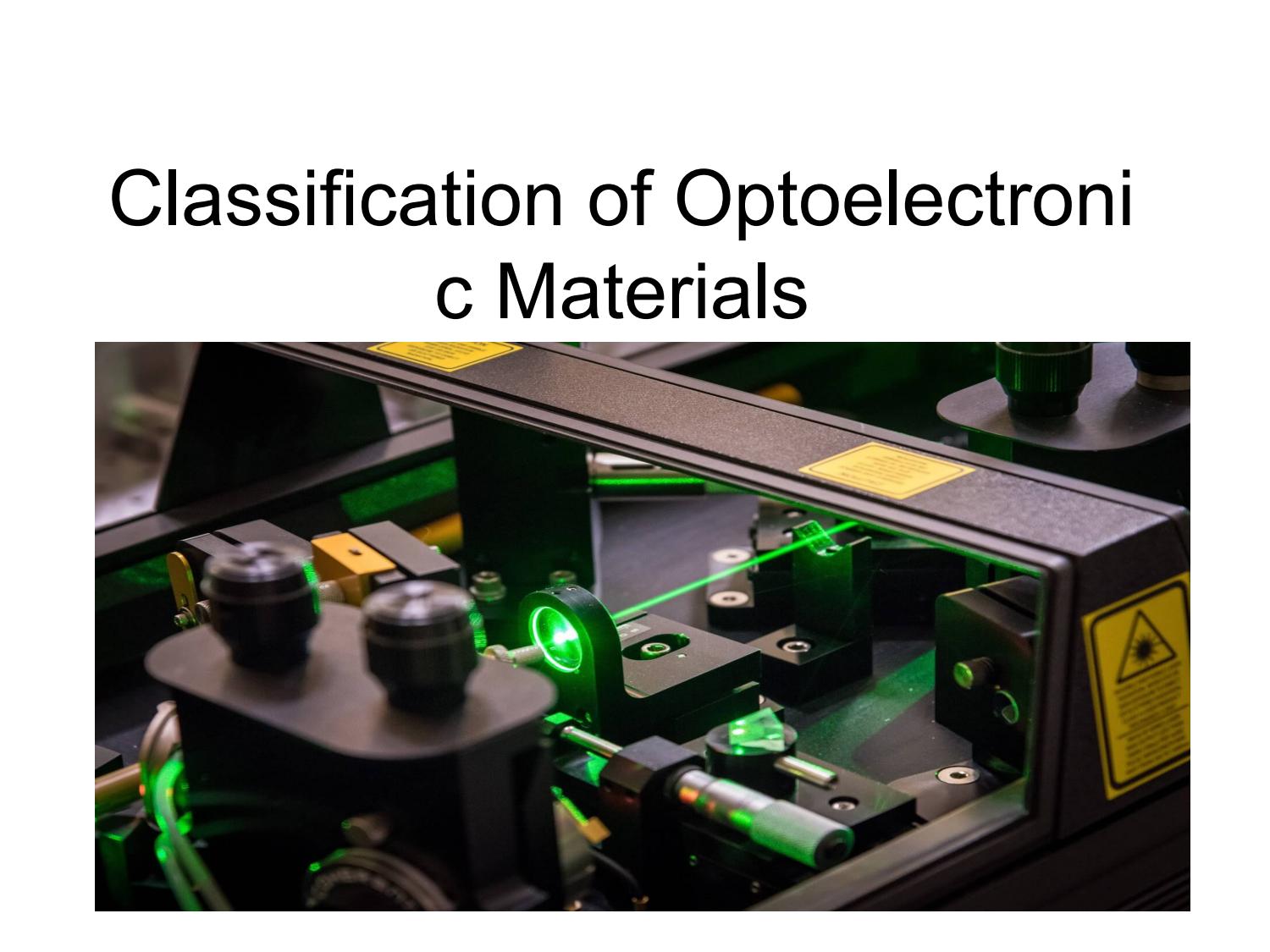 Classification of Optoelectronic Materials by Alfa Chemistry Issuu