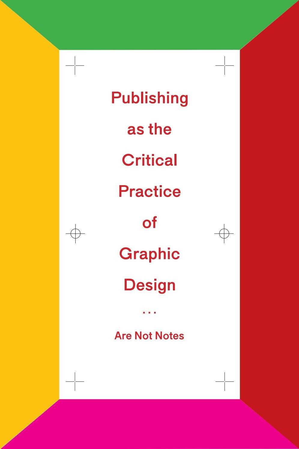 Critical Publishing by Are Not Books & the Nonnus Studio - Issuu