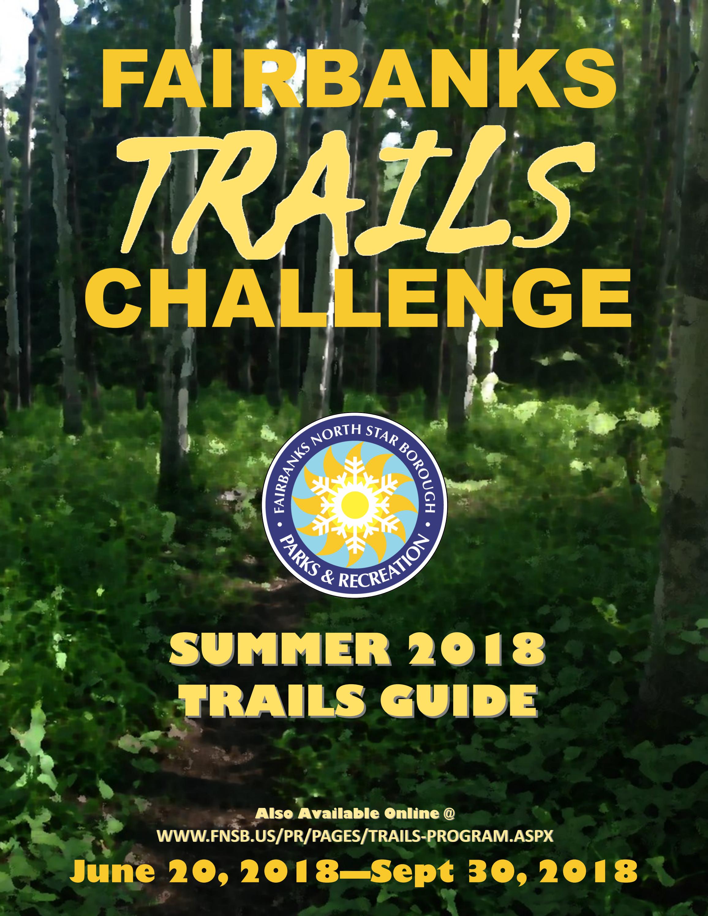 Fairbanks Summer Trails Guide 2018 by FNSB Parks and Recreation - Issuu
