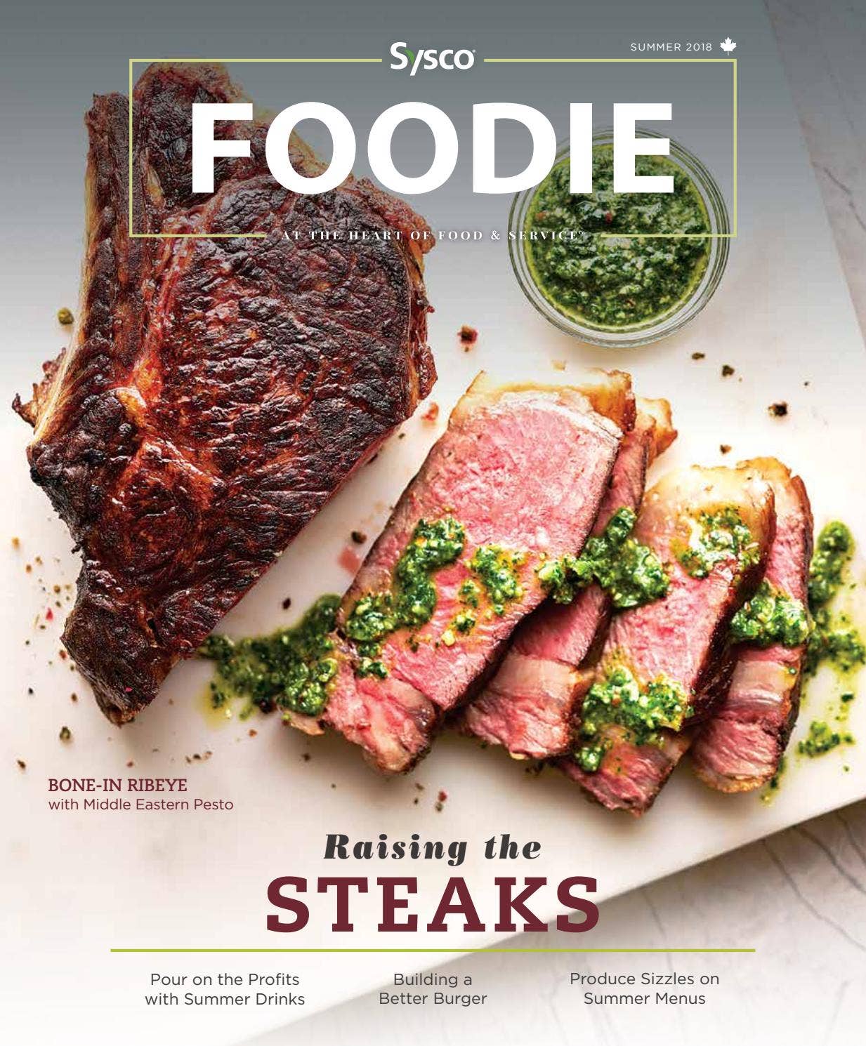 Sysco Foodie Summer 2018 by Sysco Canada Issuu