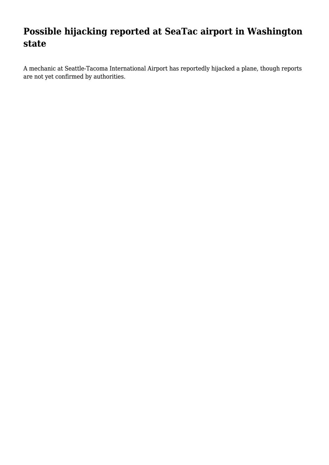Possible hijacking reported at SeaTac airport in Washington state by Benari Law Group Issuu