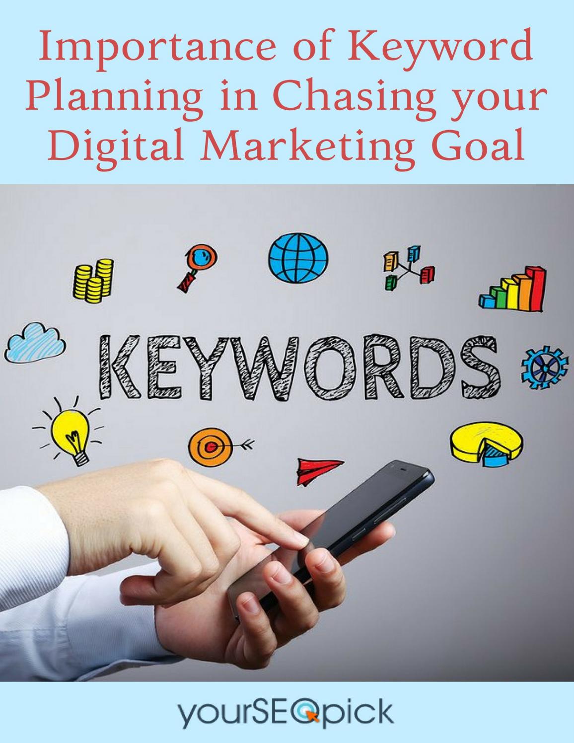 How can Keyword Planning Help you in Chasing Your Digital Marketing
