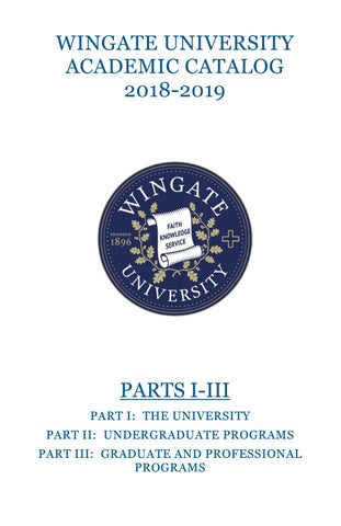 Wingate University Academic Catalog 2018 2019 First Edition - 