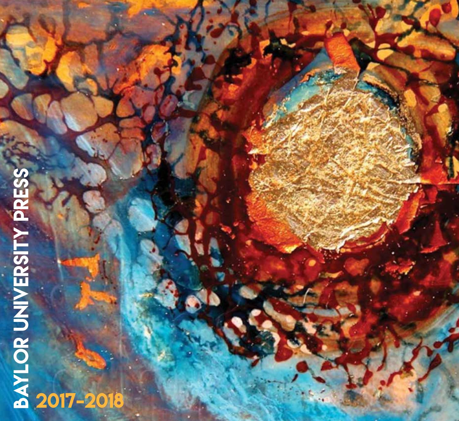 Baylor University Press 201718 Catalog by Baylor University Press Issuu