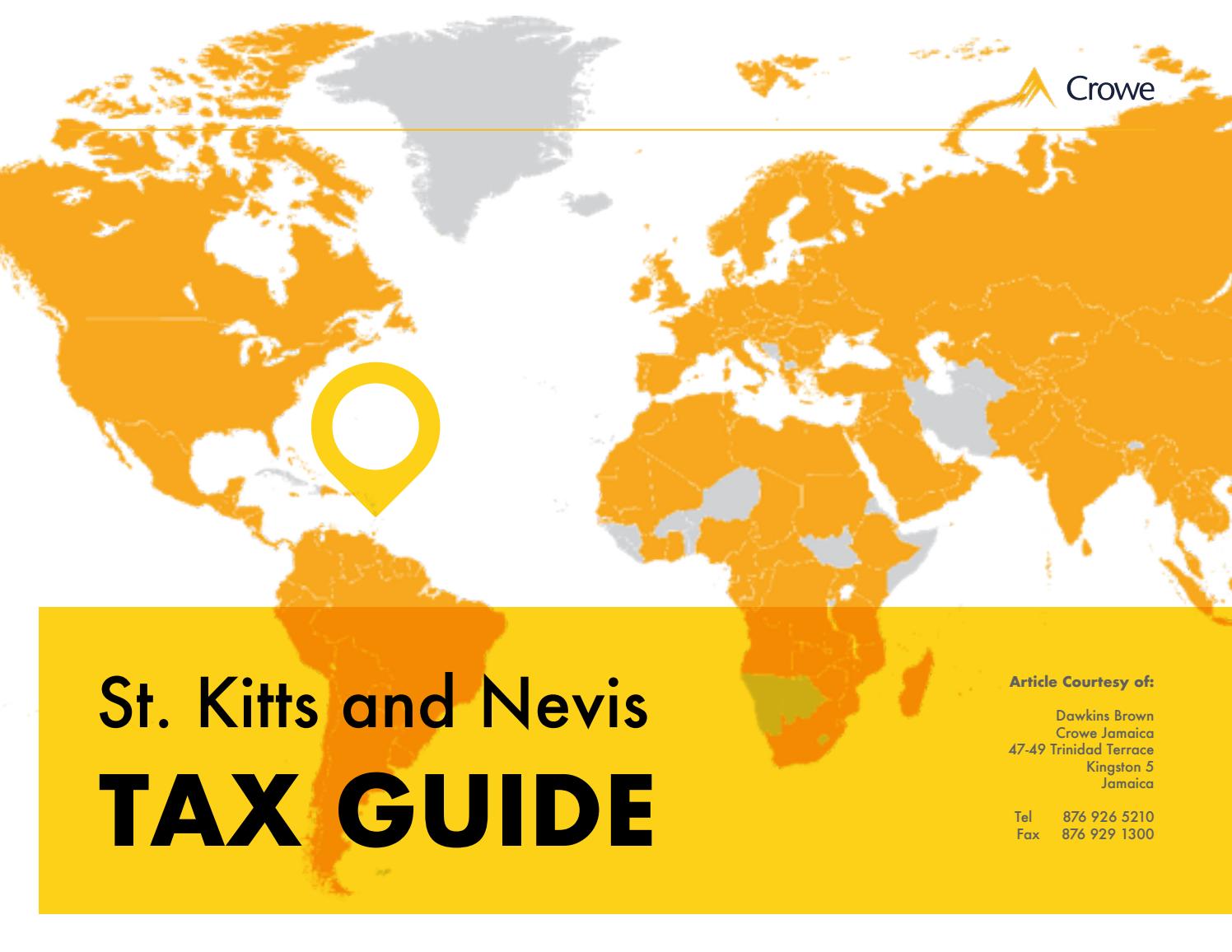 St. Kitts and Nevis Tax Guide 2018 by Dawgen Global Issuu