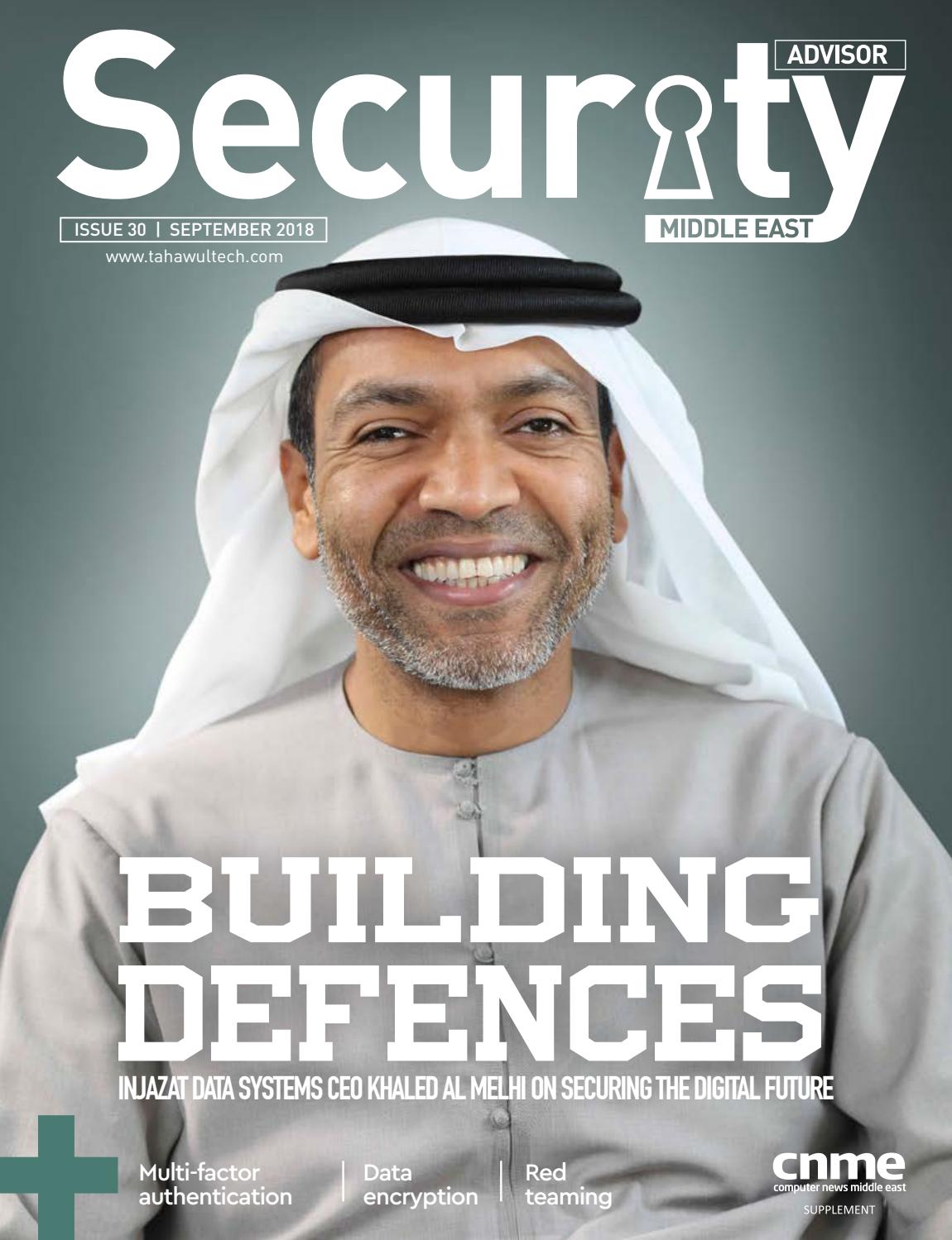 Security Advisor Middle East Issue 30 by Security Advisor Middle East Issuu