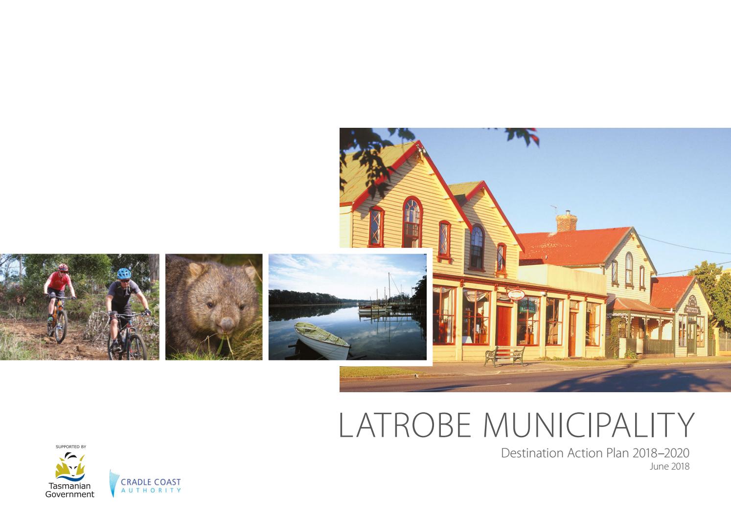 Destination Action Plan Latrobe by Cradle Coast Authority Issuu