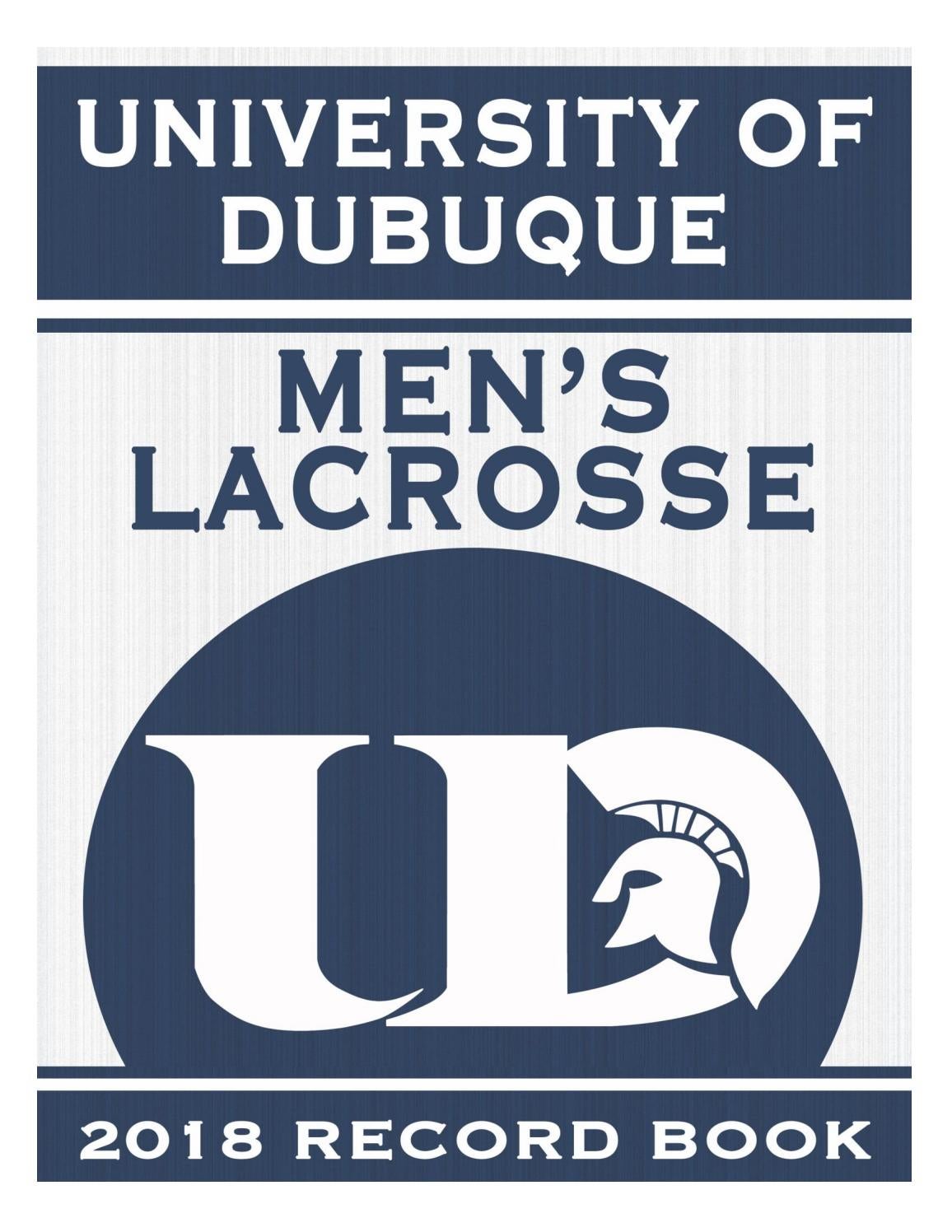 2018 University of Dubuque Men's Lacrosse Record Book by