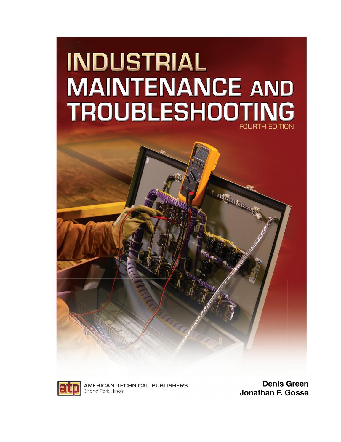 Industrial Maintenance And Troubleshooting 4th Edition American Technical Publishers Issuu