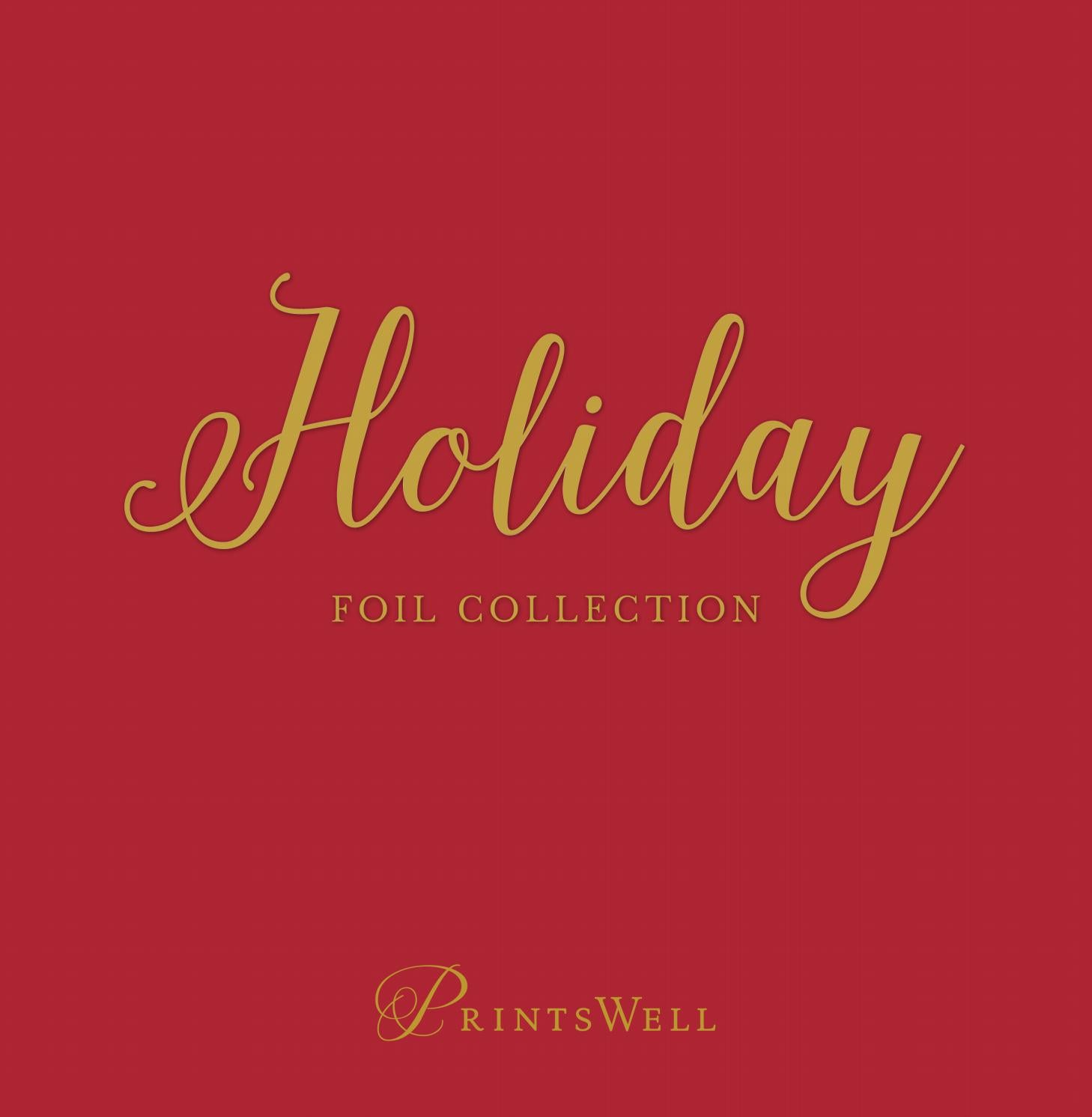 Printswell Foil Holiday Collection 2018 by PrintsWell Issuu