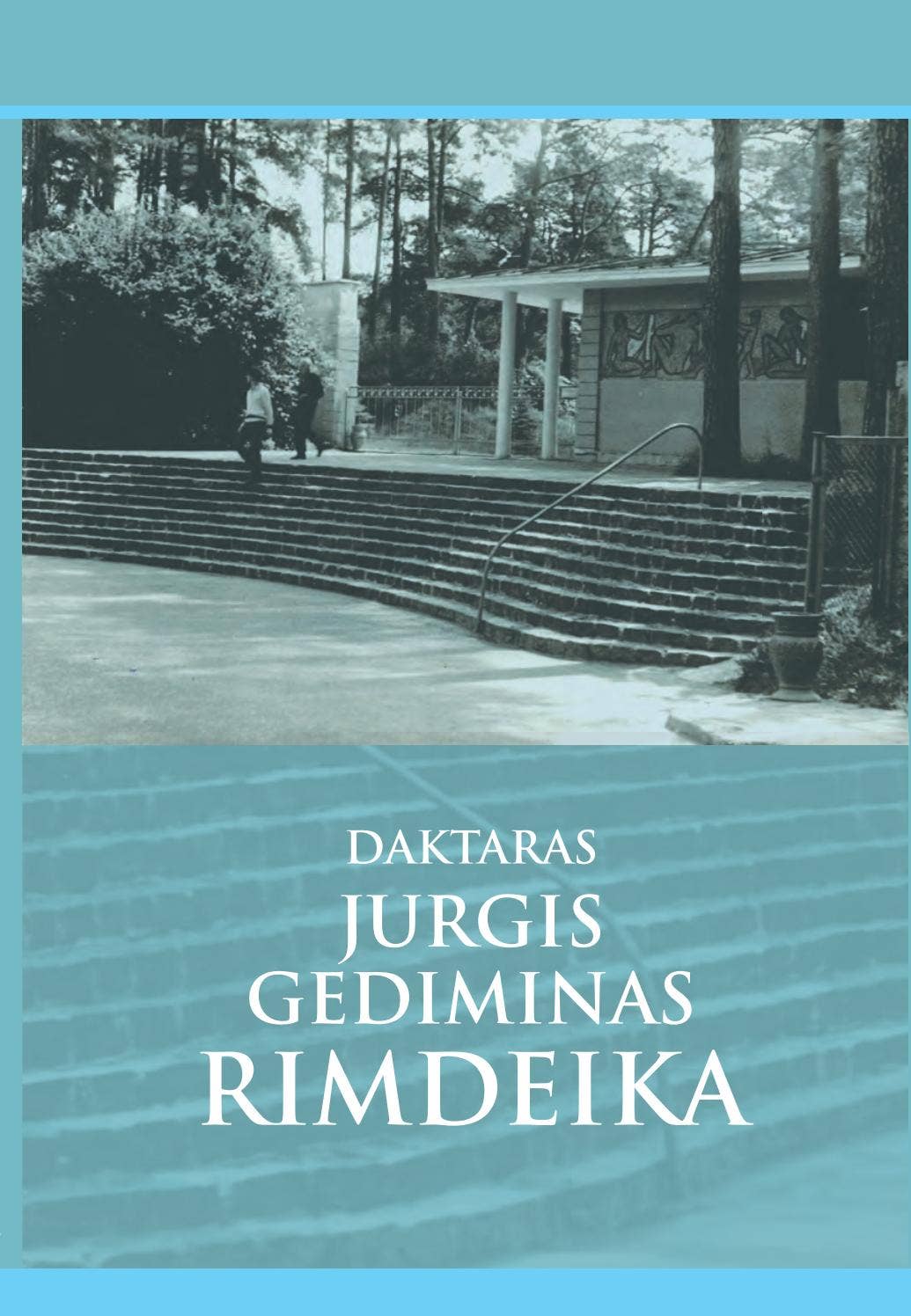 DAKTARAS JURGIS GEDIMINAS RIMDEIKA by Lietuvos medicinos biblioteka - Issuu