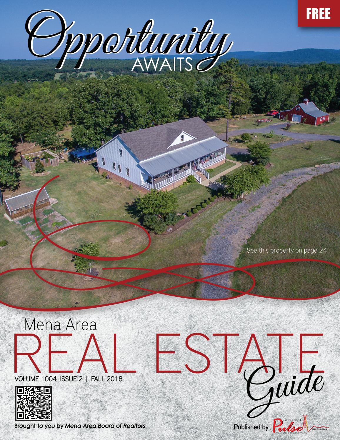 Mena Area Real Estate Guide Fall 2018 by The Pulse Issuu