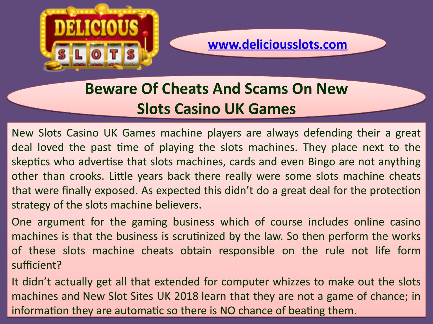 Beware Of Cheats And Scams On New Slots Casino UK Games by Summay Sanga