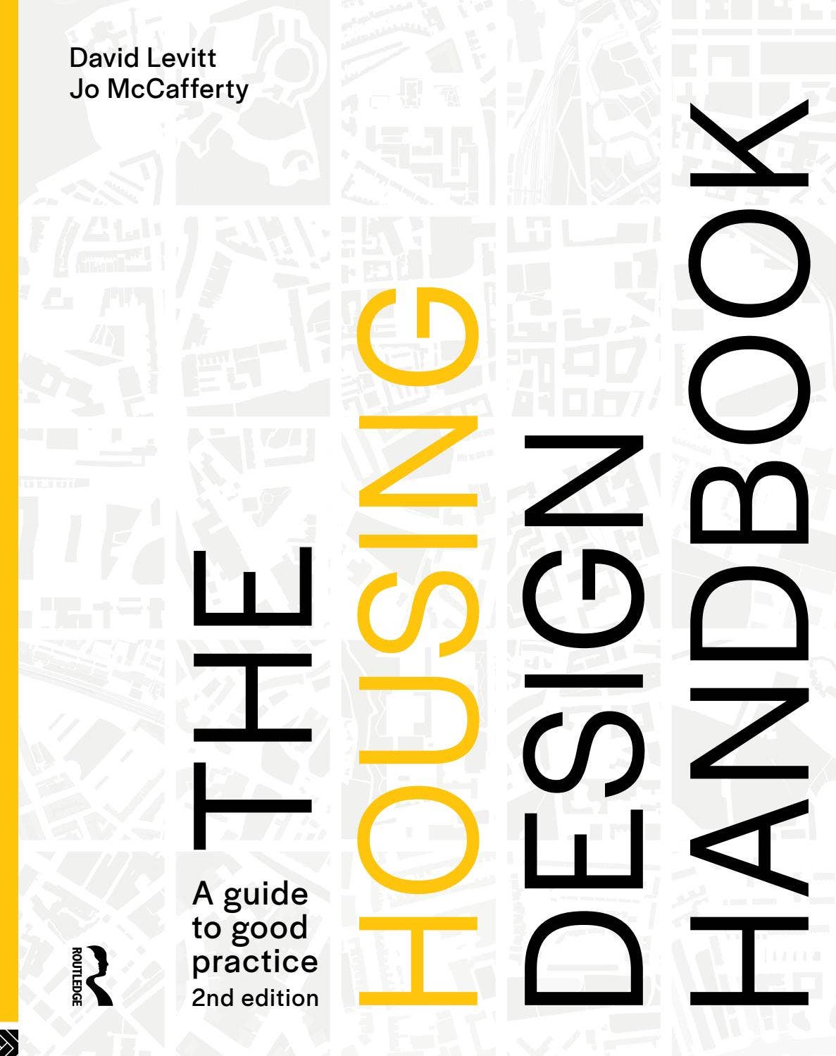 The Housing Design Handbook (2nd edition): teaser by Levitt
