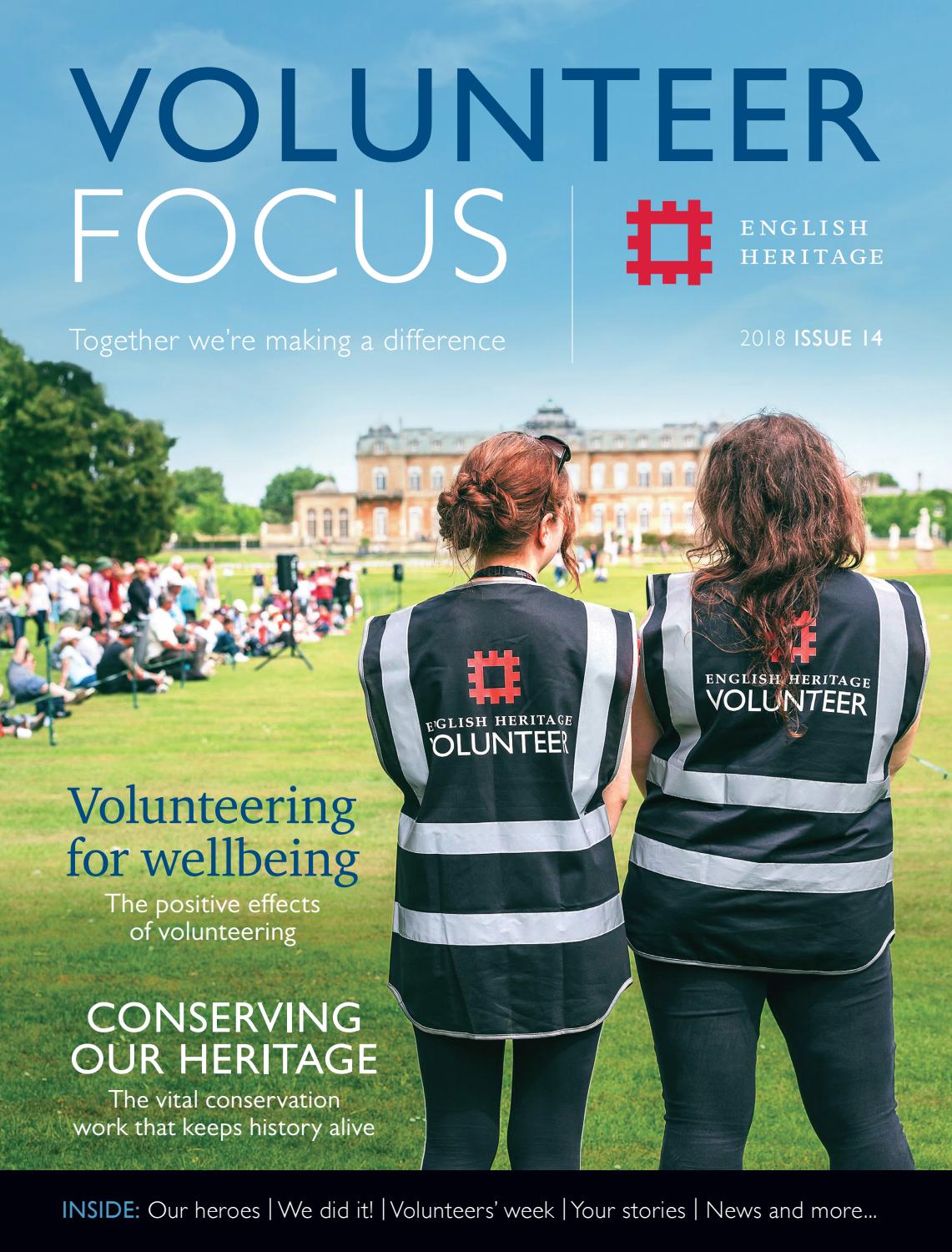 Volunteer Focus Magazine Issue 14 by English Heritage Issuu
