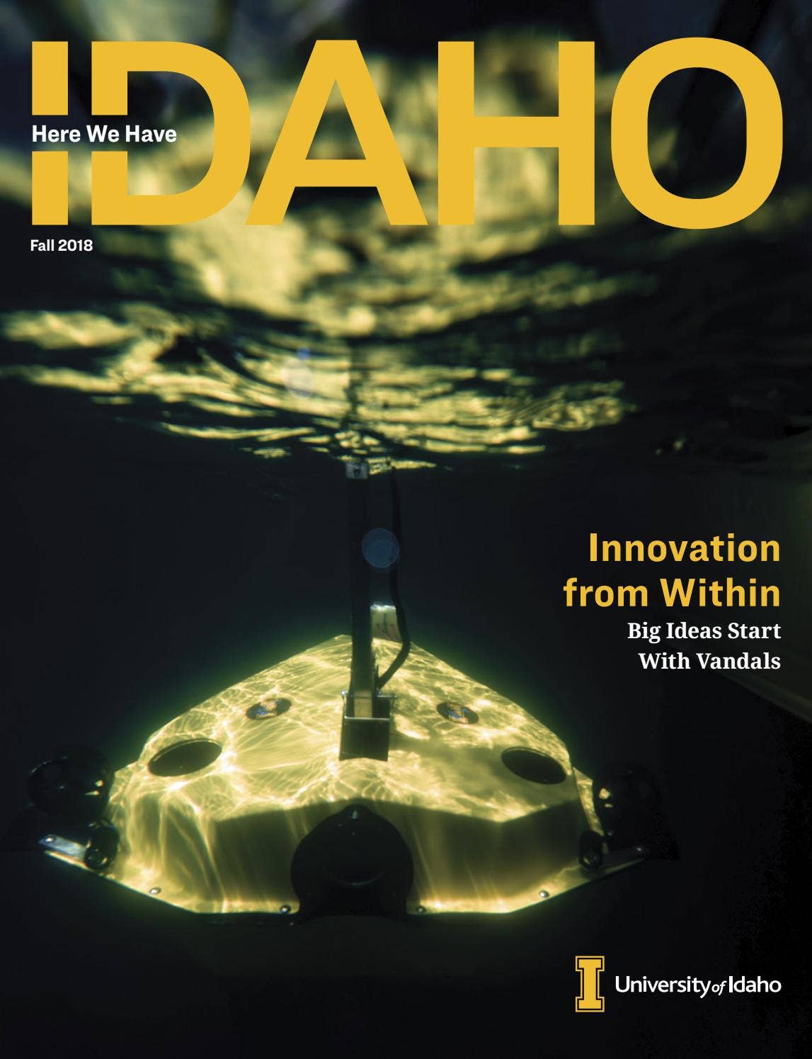 Here We Have Idaho - Fall 2018 by The University of Idaho - Issuu
