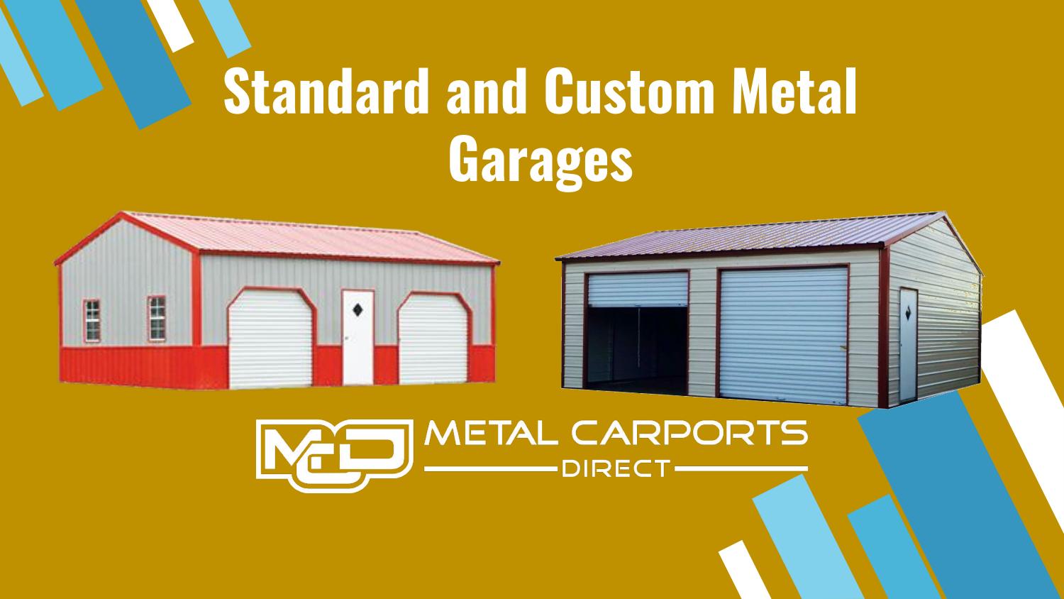 Standard And Custom Metal Garages Metal Carports Direct By Metal