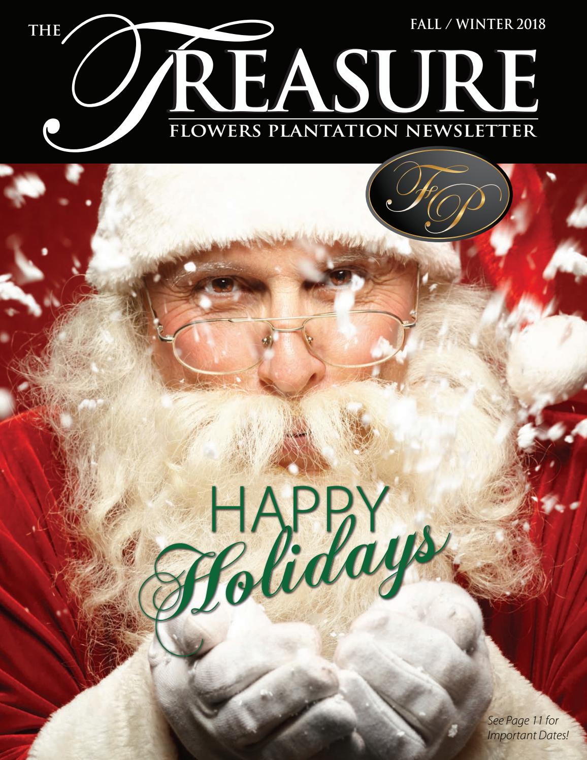 Flowers Plantation Fall / Winter 2018 Newsletter by Flowers Plantation