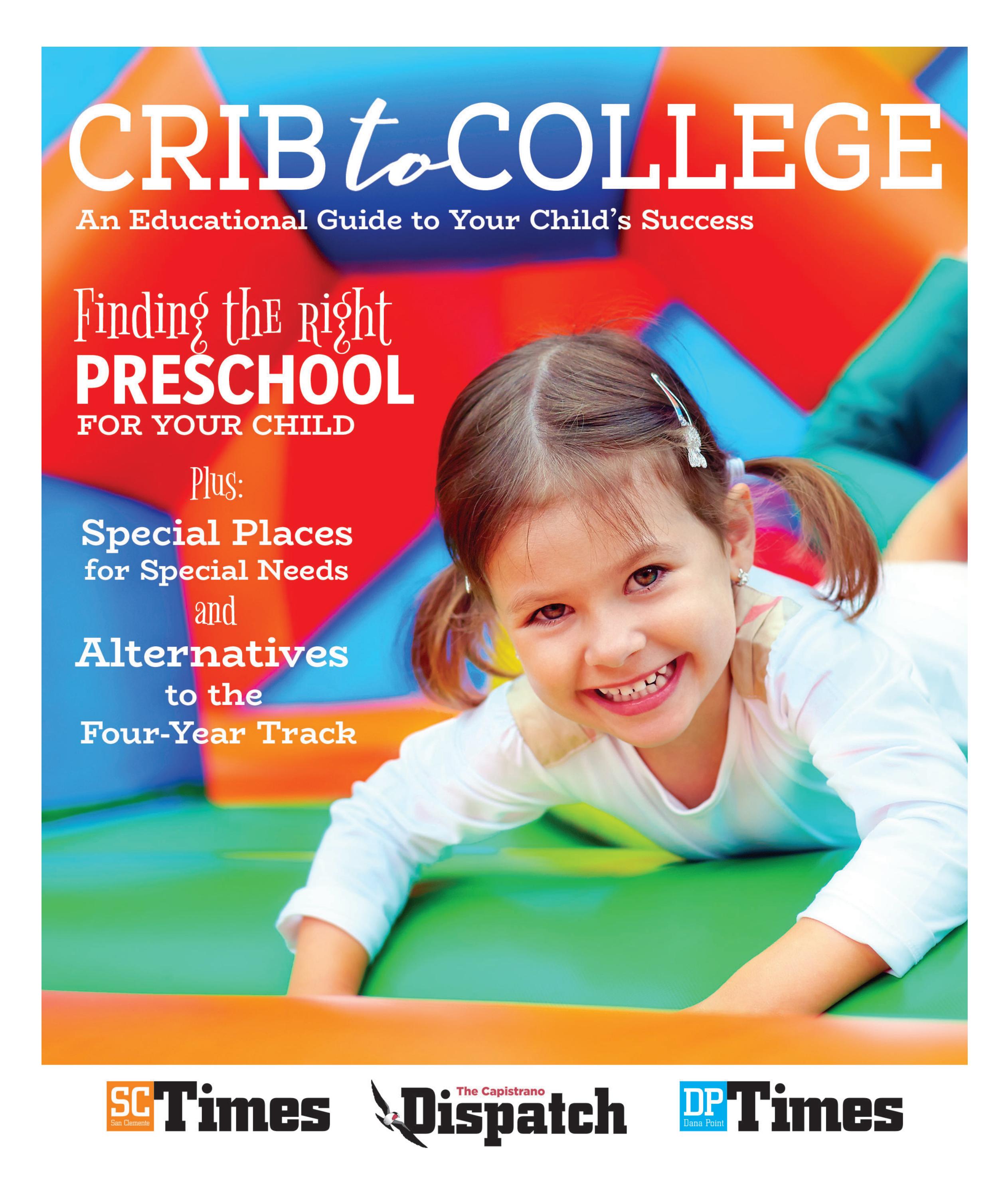 Crib to College 2018 An Educational Guide to your Child's Success by