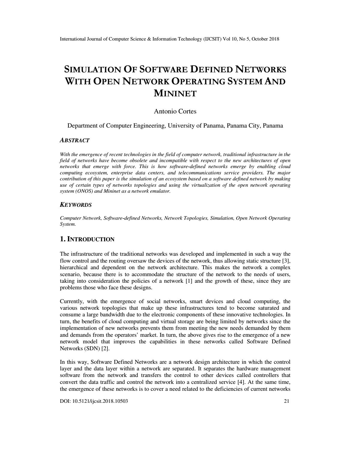 SIMULATION OF SOFTWARE DEFINED NETWORKS WITH OPEN NETWORK OPERATING